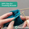 DPN Tips for Tracking Rounds