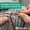 4th Ridge Pocket Scarf Knitting Pattern Tutorials - Tacking the Pocket Top